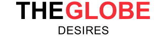 The Globe Desires
